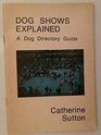 Dog Shows Explained A Dog Directory Guide