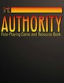 Authority Rpg RolePlalying Game and Resource book