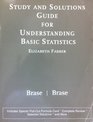 Study and Solutions Guide For Understanding Basic Statistics