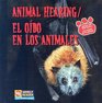 Animal Hearing / El Oido En Los Animales Oido En Los Animales