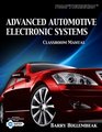 Today's Technichian Advanced Automotive Electronic Systems Classroom and Shop Manual