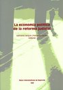 La Economia Politica De La Reforma Judicial