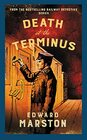 Death at the Terminus The bestselling Victorian mystery series