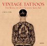 Vintage Tattoos The Book of OldSchool Skin Art