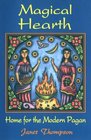 Magical Hearth: Home for the Modern Pagan