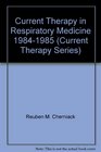Current Therapy in Respiratory Medicine 19841985