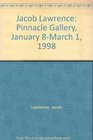 Jacob Lawrence Pinnacle Gallery January 8March 1 1998