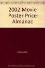 2002 Movie Poster Price Almanac