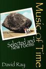 Music of Time Selected and New Poems