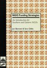 NGO Funding Strategies An Introduction for Southern and Eastern NGOs