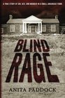 Blind Rage A True Story of Sin Sex and Murder in a Small Arkansas Town