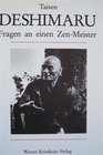 Fragen an Einen Zen Meister