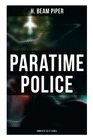 Paratime Police Complete SciFi Series Police Operation He Walked Around the Horses Last Enemy Temple Trouble Genesis Time Crime Lord Kalvan of Otherwhen  Down Styphon