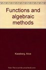 Functions and algebraic methods