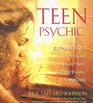 Teen Psychic Exploring Your Intuitive Spiritual Powers