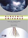 Electric Universe The Shocking True Story of Electricity