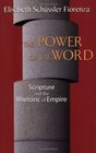 The Power of the Word Scripture and the Rhetoric of Empire