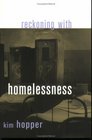 Reckoning With Homelessness