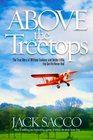 Above the Treetops  The True Story of William Faulkner and Bobby Little the Son He Never Had