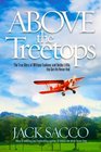 Above the Treetops - The True Story of William Faulkner and Bobby Little, the Son He Never Had