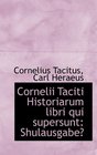 Cornelii Taciti Historiarum libri qui supersunt Shulausgabe