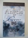 Angels The Good Bad  Ugly  Study Guide