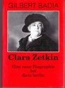 Clara Zetkin Eine neue Biographie