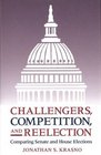 Challengers Competition and Reelection  Comparing Senate and House Elections