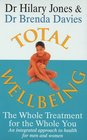 Total Wellbeing The Whole Treament for the Whole You  an Integrated Approach for Men and Women