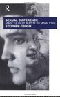 Sexual Difference Masculinity and Psychoanalysis