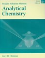 Analytical Chemistry Student Solutions Manual