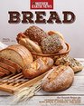 Bread by Mother Earth News Our Favorite Recipes for Artisan Breads Quick Breads Buns Rolls Flatbreads and More