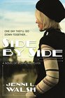 Side by Side A Novel of Bonnie and Clyde
