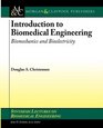 Introduction to Biomedical Engineering Biomechanics and Bioelectricity