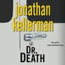 Dr. Death (Alex Delaware, Bk 14) (Audio Cassette) (Unabridged)