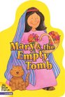 Mary  the Empty Tomb