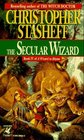 The Secular Wizard (Wizard in Rhyme, Bk 4)