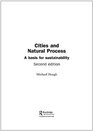 Cities and Natural Process A Basis for Sustainability