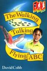 The Walking Talking Flying ABC Level 1