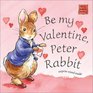 Be My Valentine Peter Rabbit (Peter Rabbit Seedlings)