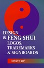 The Design  Feng Shui of Logos Trademarks  Signboards