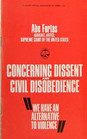 Concerning Dissent and Civil Disobedience