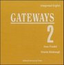 Integrated English Gateways 2 2 Compact Discs