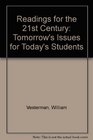 Readings for the 21st Century  Tomorrow's Issues for Today's Students