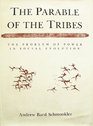The Parable of the Tribes  The Problem of Power in Social Evolution