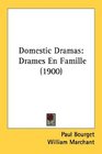 Domestic Dramas Drames En Famille