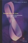 Derrida Visvis Lacan Interweaving Deconstruction and Psychoanalysis