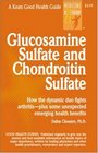 Glucosamine Sulfate and Chondroitin Sulfate