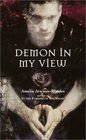 Demon in My View (Den of Shadows, Bk 2)