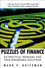 Puzzles of Finance Six Practical Problems and Their Remarkable Solutions
